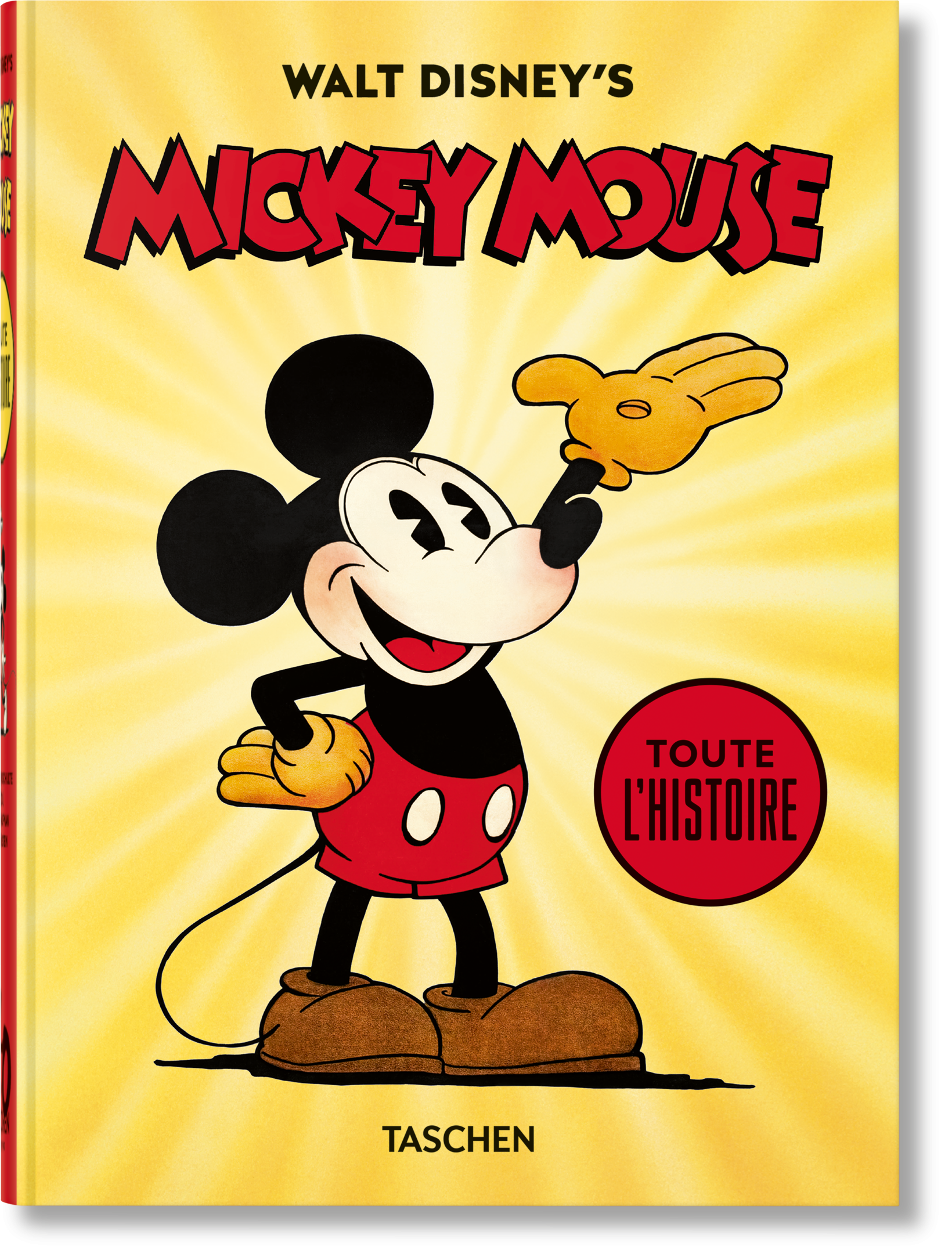 Walt Disney's Mickey Mouse. Toute l’histoire. 40th Ed. (French)