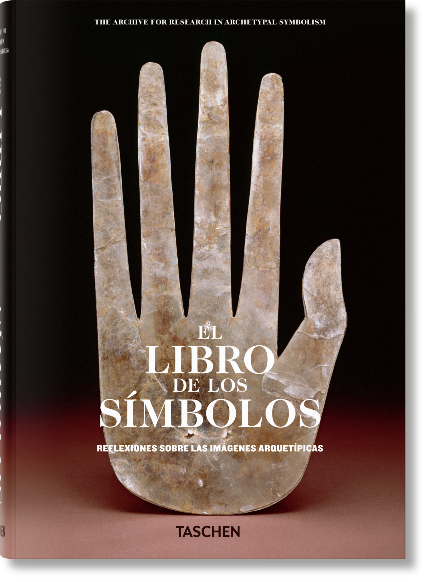 El libro de los símbolos. Reflexiones sobre las imágenes arquetípicas (Spanish)