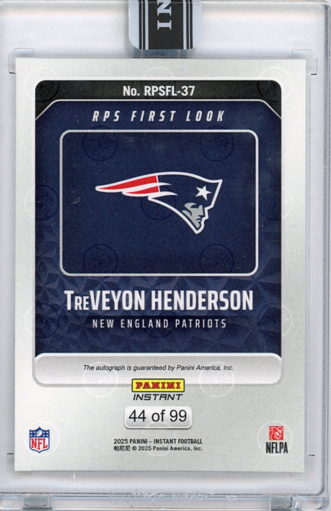2025 Panini Instant NFL TreVeyon Henderson #37 RPS First Look Auto /99 New England Patriots Rookie RC Football Card
