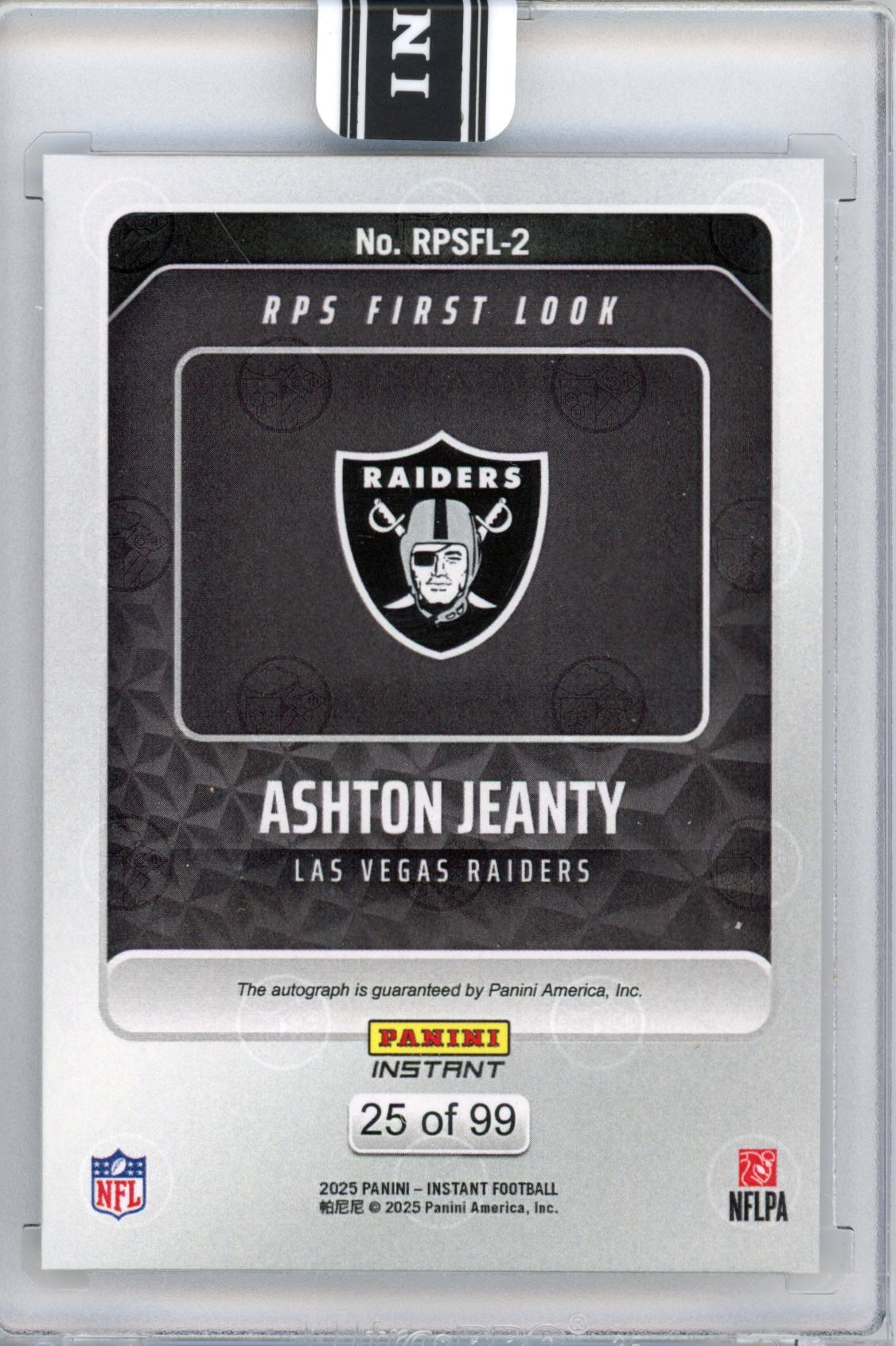 2025 Panini Instant NFL Ashton Jeanty #2 RPS First Look Auto /99 Las Vegas Raiders Rookie RC Football Card