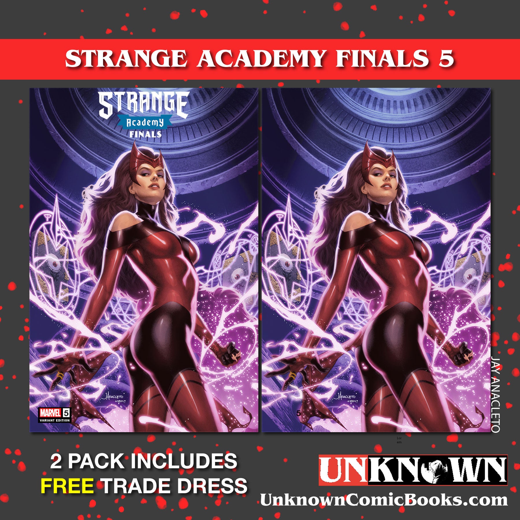 [2 PACK] **FREE TRADE DRESS** STRANGE ACADEMY: FINALS #5 UNKNOWN COMICS JAY ANACLETO EXCLUSIVE VAR (03/29/2023)