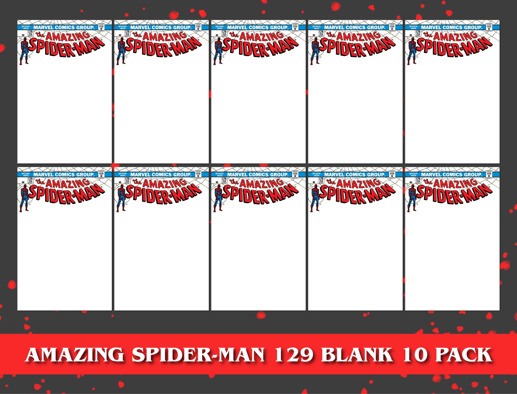 [10 PACK] AMAZING SPIDER-MAN 129 UNKNOWN COMICS FACSIMILE EDITION EXCLUSIVE BLANK VAR (02/22/2023)