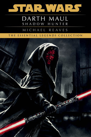 Star Wars - Legends Shadow Hunter: Star Wars Legends (Darth Maul) (08/02/2022)