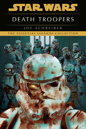 Death Troopers: Star Wars Legends (08/02/2022)