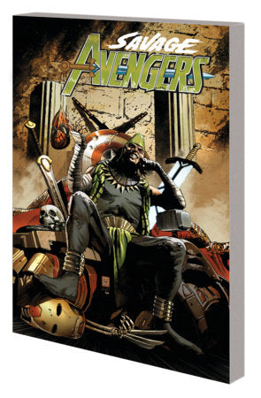 SAVAGE AVENGERS VOL. 5: THE DEFILEMENT OF ALL THINGS BY THE CANNIBAL-SORCERER KULAN GATH TPB (03/08/2022)