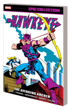HAWKEYE EPIC COLLECTION: THE AVENGING ARCHER TPB (01/18/2022)