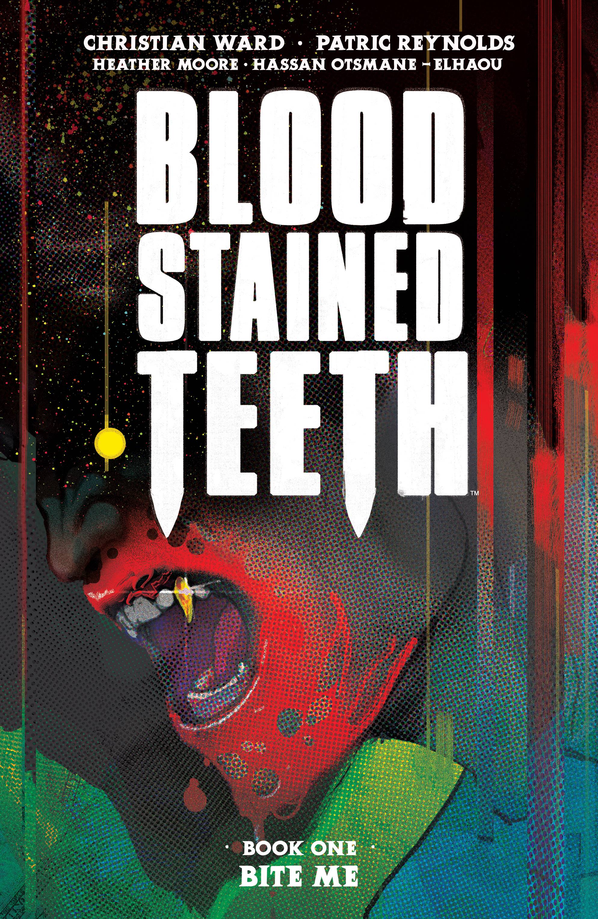 BLOOD STAINED TEETH TP VOL 01 BITE ME (MR) (09/21/2022)
